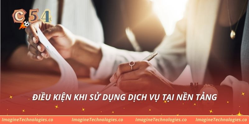 Điều kiện khi sử dụng dịch vụ tại nền tảng